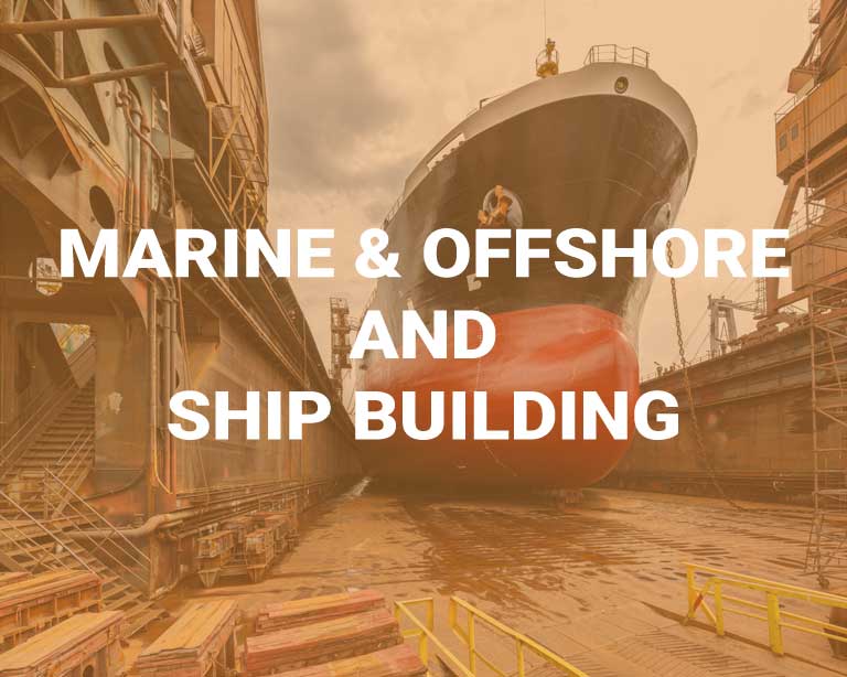Marine & Offshore and Ship Building Industry